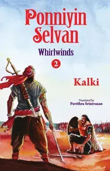 Ponniyin selvan- whirlwinds- part 2, Paperback/***