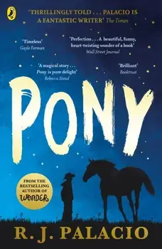 Pony/R.J. Palacio