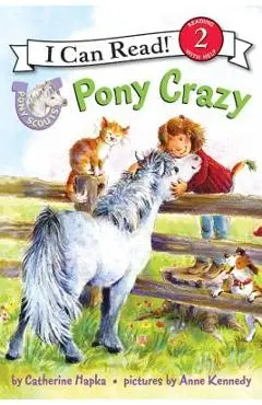 Pony Scouts: Pony Crazy - Catherine Hapka