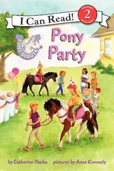 Pony Scouts: Pony Party, Paperback/Catherine Hapka