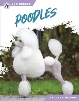 Poodles, Paperback/Libby Wilson