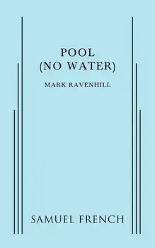 Pool (No Water), Paperback/Mark Ravenhill