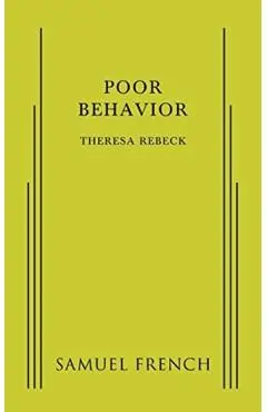 Poor Behavior - Theresa Rebeck