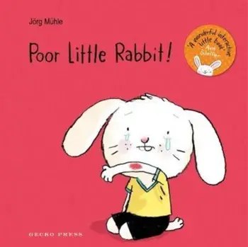Poor Little Rabbit!, Hardcover/Jorg Muhle