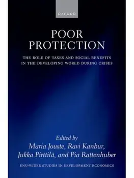 Poor Protection. The Role of Taxes and Social Benefits in the Developing World During Crises, Hardback/***