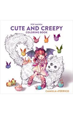 Pop Manga Cute and Creepy Coloring Book - Camilla D'errico