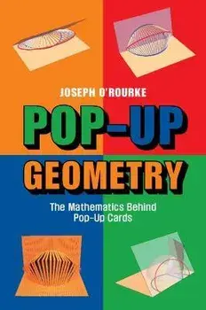 Pop-Up Geometry. The Mathematics Behind Pop-Up Cards, New ed, Paperback/***
