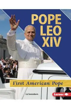 Pope Leo XIV: First American Pope - Liz Sonneborn