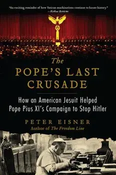 Pope's Last Crusade PB, Paperback/Peter Eisner
