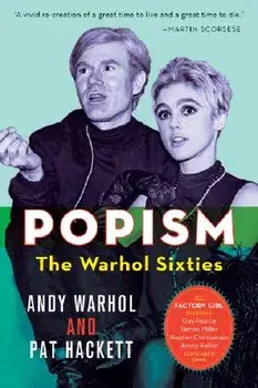 POPism: The Warhol Sixties, Paperback/Andy Warhol