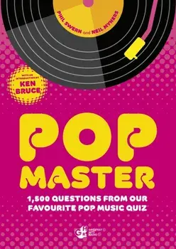 PopMaster. The Nation’s Favourite Pop Music Quiz, Paperback/Ken Bruce
