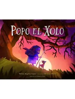 Popo el Xolo, Hardback/Abraham Matias