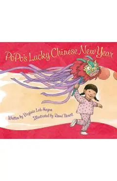 Popo's Lucky Chinese New Year - Virginia Loh-hagan