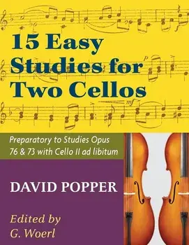 Popper, David - 15 Easy Studies for Two Cellos - Preparatory to Studies Opus 76 and 73 (Carter Enyeart) by International Music, Paperback/David Popper