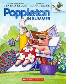 Poppleton in Summer: An Acorn Book (Poppleton #6), Paperback/***