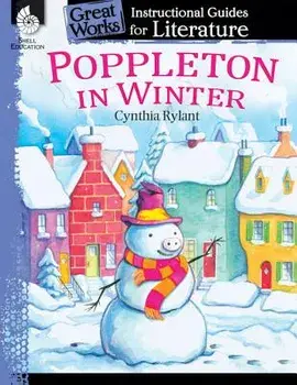 Poppleton in Winter: An Instructional Guide for Literature: An Instructional Guide for Literature, Paperback/Tracy Pearce