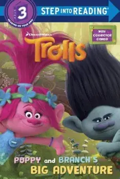 Poppy and Branch's Big Adventure (DreamWorks Trolls), Paperback/Mona Miller