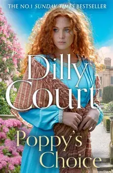 Poppy’s Choice, Paperback/Dilly Court