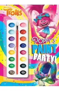 Poppy's Paint Party! (DreamWorks Trolls) - Rachel Chlebowski
