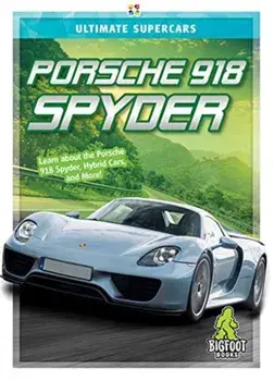 Porsche 918 Spyder, Hardback/Thomas K Adamson