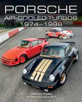 Porsche Air-Cooled Turbos 1974-1996, Hardcover/John Tipler