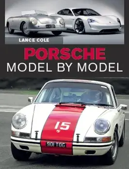 Porsche Model by Model, Hardback/Lance Cole
