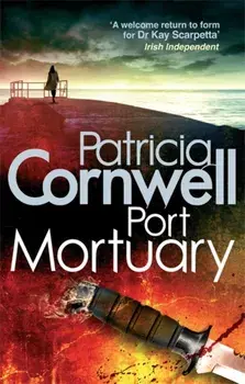 Port Mortuary, Paperback/Patricia Cornwell