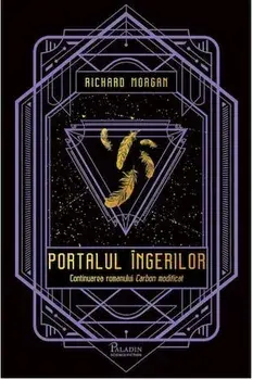 Portalul ingerilor/Richard Morgan