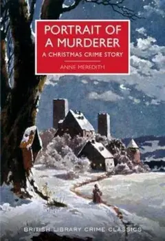 Portrait of a Murderer, Paperback/Anne Meredith