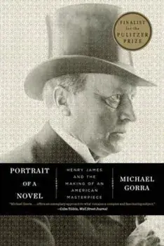 Portrait of a Novel, Paperback/Michael Gorra
