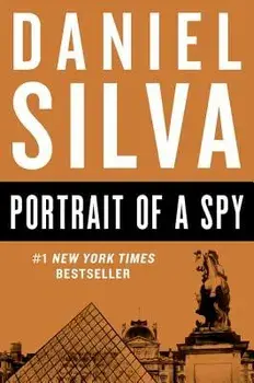 Portrait of a Spy, Paperback/Daniel Silva