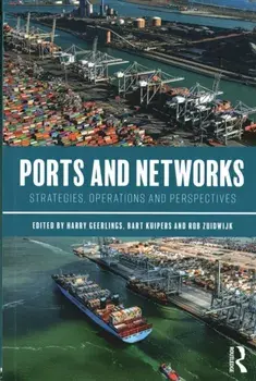 Ports and Networks. Strategies, Operations and Perspectives, Paperback/***