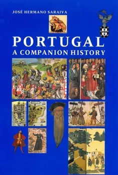 Portugal. A Companion History, Paperback/Jose Hermano Saraiva