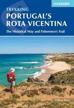 Portugal's Rota Vicentina. The Historical Way and Fishermen's Trail, 2 Revised edition, Paperback/Gillian Price