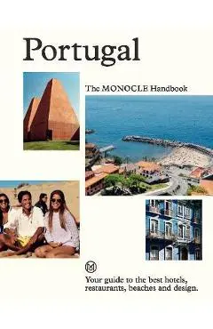Portugal: The Monocle Handbook - Tyler Brûlé