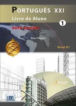 Portugues XXI - 1 - Nova Edicao. Livro do Aluno + audio download (A1), Paperback/Ana Tavares