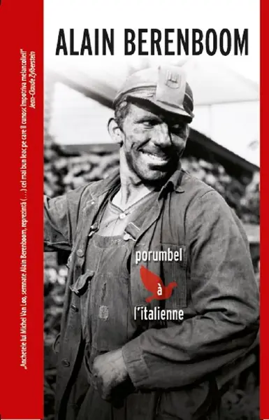 Porumbel a l’italienne | Alain Berenboom