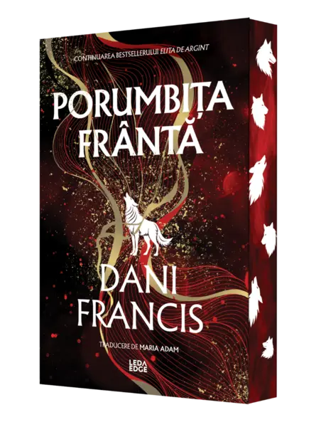 Porumbița Frântă (al doilea volum al seriei „Elita de Argint”) ediţie specială