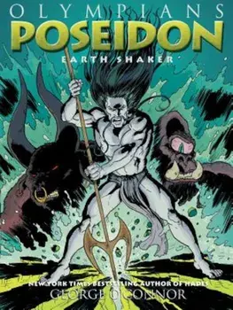 Poseidon: Earth Shaker, Paperback/George O'Connor