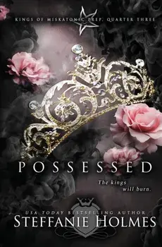 Possessed: A dark reverse harem bully romance, Paperback/Steffanie Holmes