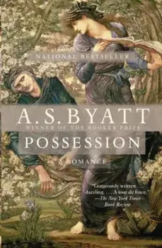 Possession: A Romance, Paperback/A. S. Byatt