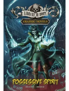 Possessive Spirit. A Graphic Novel, Hardback/Steve Brezenoff