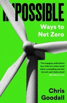 Possible. Ways To Net Zero, Main, Paperback/Chris Goodall