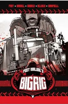 Post Malone's Big Rig Vol. 1 - Post Malone