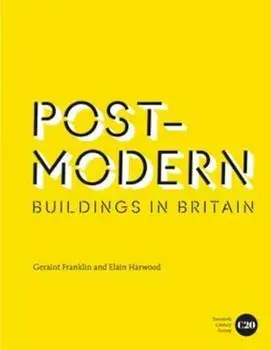 Post-Modern Buildings in Britain, Hardcover/Geraint Franklin