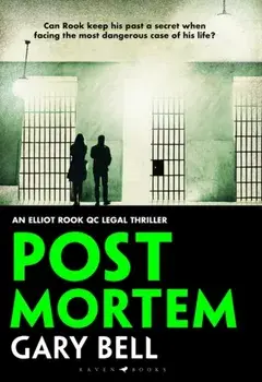 Post Mortem. Elliot Rook, QC: Book 2, Paperback/Bell Gary Bell