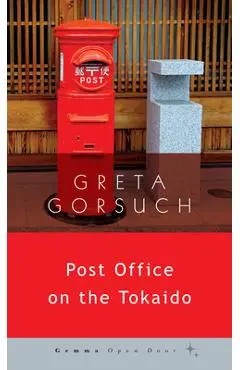 Post Office on the Tokaido - Greta Gorsuch