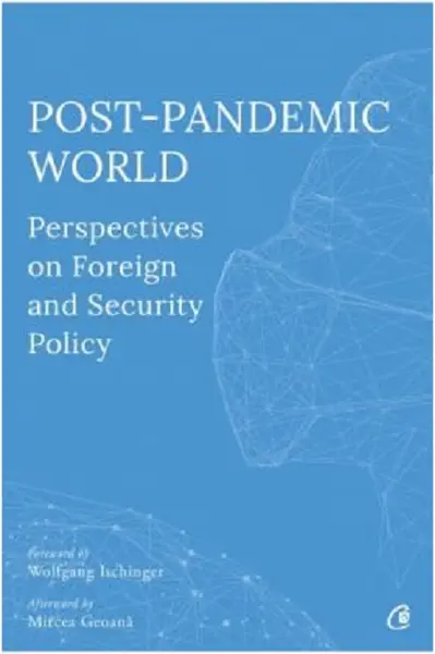 Post-Pandemic World | Olivia Toderean, Sergiu Celac, George Scutaru