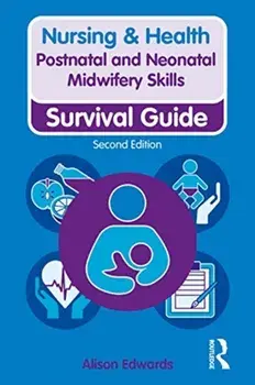 Postnatal and Neonatal Midwifery Skills, Paperback/Alison Edwards