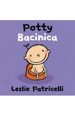 Potty/Bacinica - Leslie Patricelli